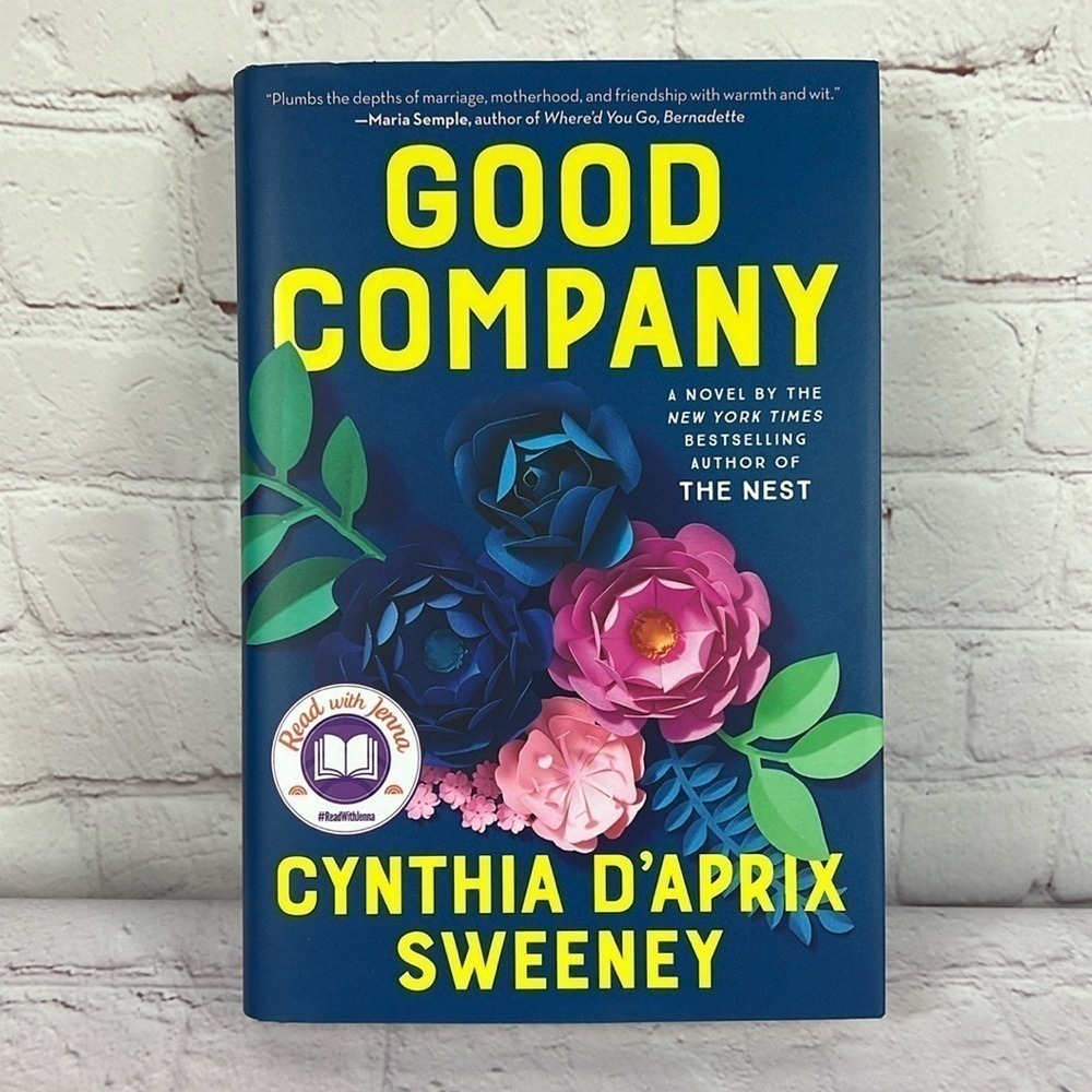 Cynthia D'Aprix Sweeney Good Company Hardcover